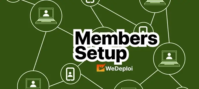 Members Setup